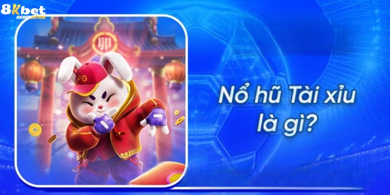 Tìm hiểu về tựa game nổ hũ tài xỉu Tìm hiểu về tựa game nổ hũ tài xỉu