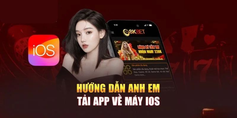 hướng dẫn tải app 8kbet bằng ios