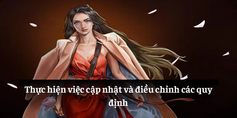 Thực hiện việc cập nhật các quy định theo chu kỳ